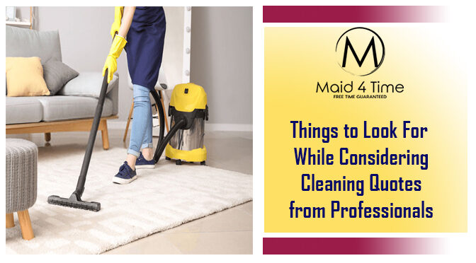 Things to Look For While Considering Cleaning Quotes from Professionals